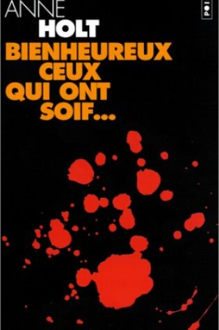 Cover of Bienheureux Ceux Qui Ont Soif...