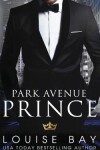 Book cover for Park Avenue Prince