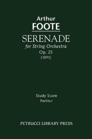 Cover of Serenade for String Orchestra, Op. 25 - Study score