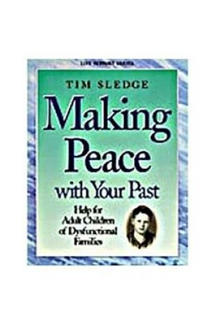 Cover of Making Peace with Your Past - Member Book