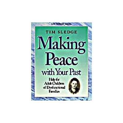 Book cover for Making Peace with Your Past - Member Book