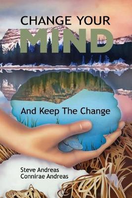 Book cover for Change Your Mind - And Keep The Change