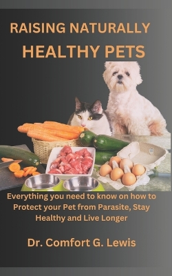 Book cover for Raising Naturally Healthy Pets