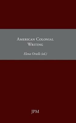 Book cover for American Colonial Writing