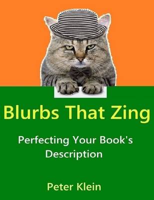 Book cover for Blurbs That Zing: Perfecting Your Book's Description