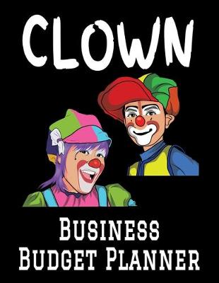 Book cover for Clown Business Budget Planner