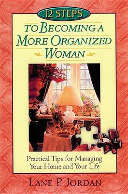 Book cover for 12 Steps to Becoming a More Organised Woman