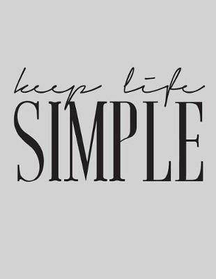 Book cover for Keep life simple