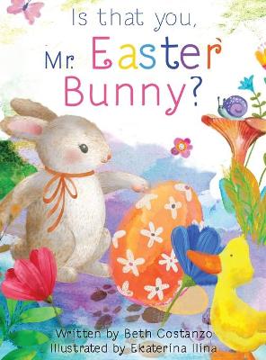 Book cover for Is that you, Mr. Easter Bunny?