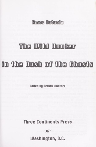 Book cover for Wild Hunter in the Bush of the Ghosts