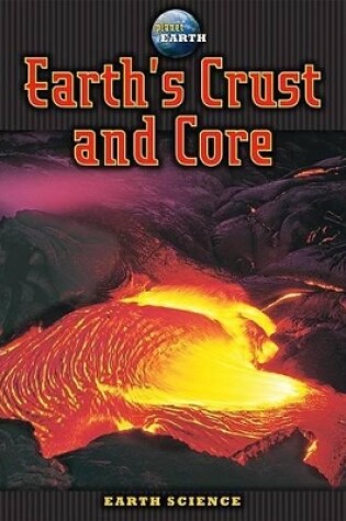 Cover of Earth's Crust and Core