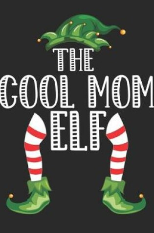 Cover of The Cool Mom Elf
