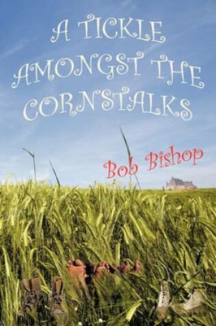 Cover of A Tickle Amongst the Cornstalks