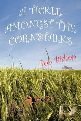 Book cover for A Tickle Amongst the Cornstalks