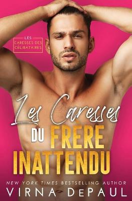 Book cover for Les Caresses du frere inattendu