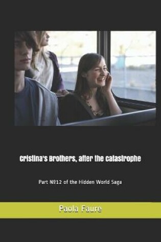 Cover of Cristina's Brothers, after the catastrophe