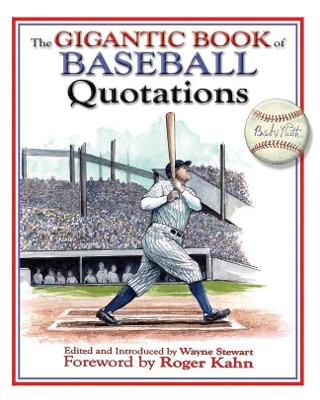 Cover of The Gigantic Book of Baseball Quotations