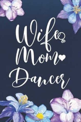 Cover of Wife Mom Dancer