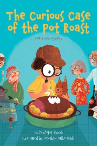 Cover of The Curious Case of the Pot Roast