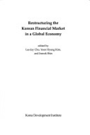 Cover of Restructuring the Korean Financial Market in A