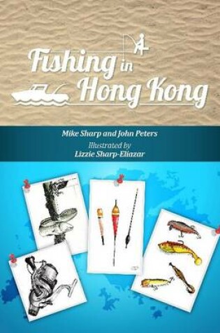Cover of Fishing in Hong Kong