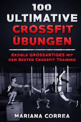 Book cover for 100 Ultimative Crossfit Ubungen