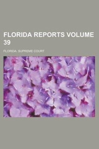 Cover of Florida Reports Volume 39