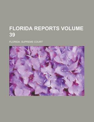 Book cover for Florida Reports Volume 39