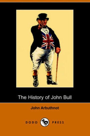 Cover of The History of John Bull (Dodo Press)