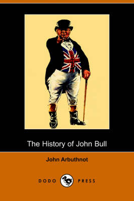 Book cover for The History of John Bull (Dodo Press)