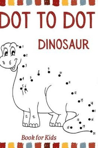 Cover of Dot to Dot Dinosaur