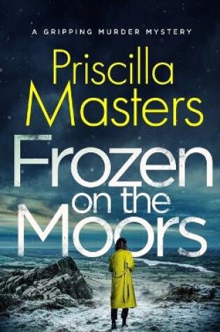 Cover of FROZEN ON THE MOORS a gripping murder mystery