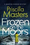 Book cover for FROZEN ON THE MOORS a gripping murder mystery