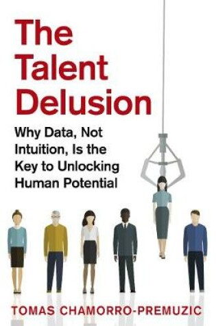 Cover of The Talent Delusion
