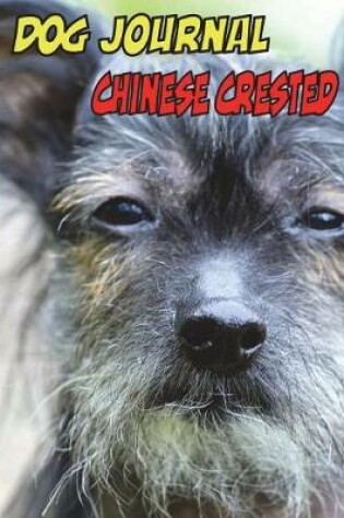 Cover of Dog Journal Chinese Crested