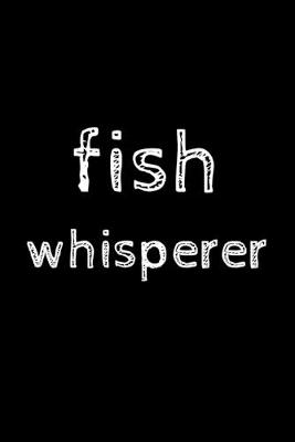 Book cover for Fish whisperer