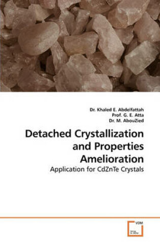 Cover of Detached Crystallization and Properties Amelioration