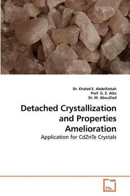 Book cover for Detached Crystallization and Properties Amelioration