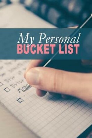 Cover of My Personal Bucket List