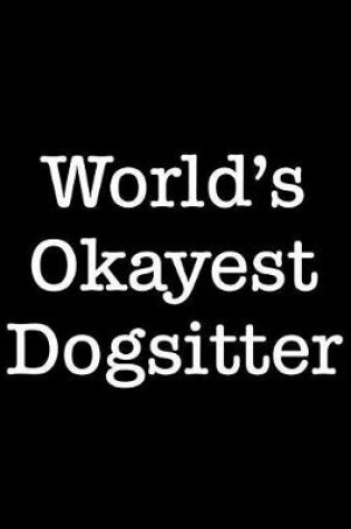 Cover of World's Okayest Dogsitter