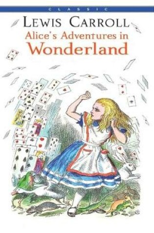 Cover of Alice's Adventures in Wonderland - classic