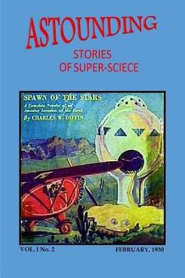 Book cover for Astounding Stories of Super-Science (Vol. I No. 2 February, 1930)