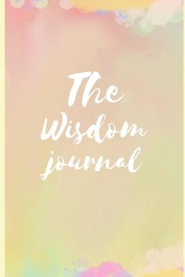 Book cover for The Wisdom Journal