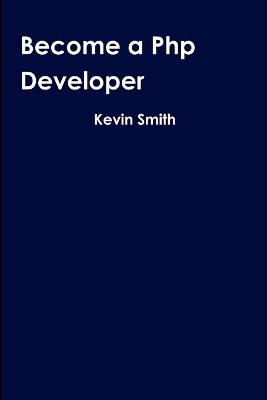 Book cover for Become a Php Developer