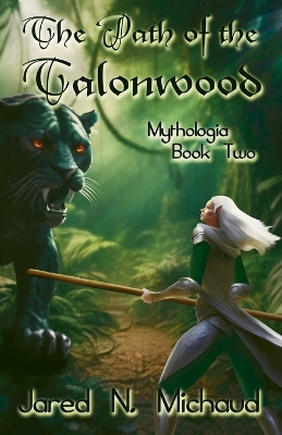 Cover of The Path of the Talonwood