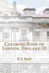 Book cover for Coloring Book of London, England III