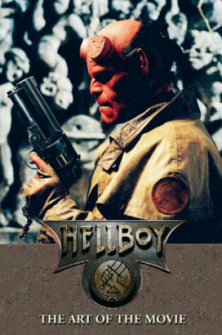 Cover of Hellboy: The Art Of The Movie