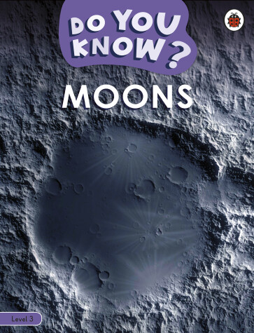 Book cover for Do You Know? Level 3 - Moons