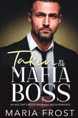 Cover of Taken by the Mafia Boss