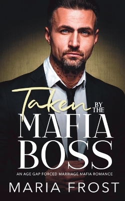 Book cover for Taken by the Mafia Boss